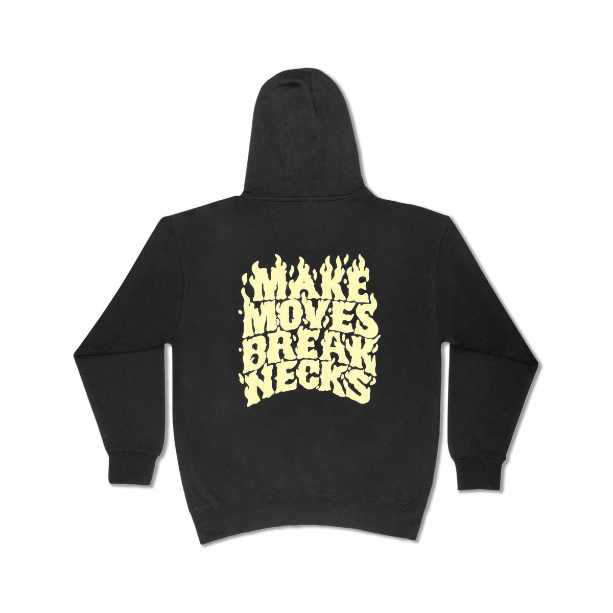 Make Moves Break Necks black hoodie back print - Streetfuel heavyweight hoodie