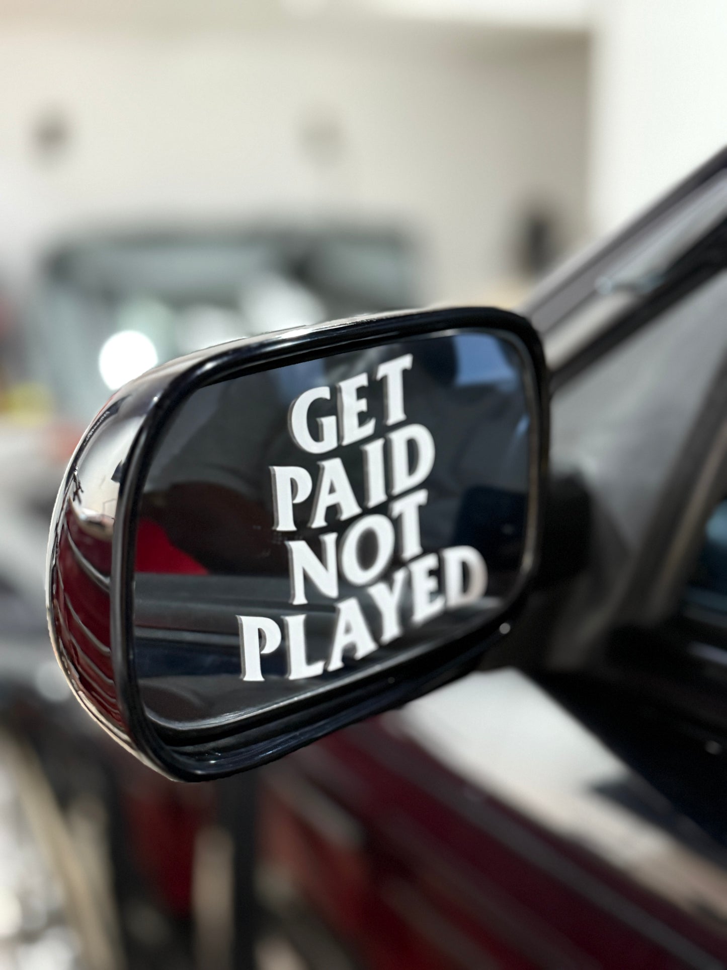 GET PAID NOT PLAYED DECALS