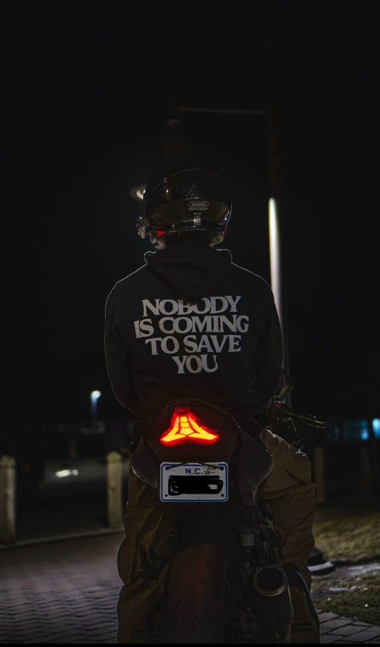 Nobody Is Coming To Save You Hoodie Streetfuel motivational streetwear