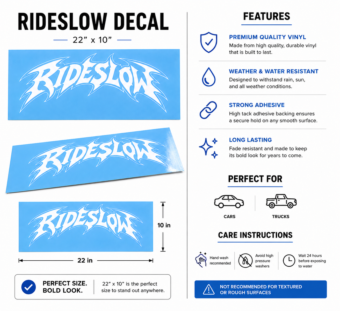 Ride Slow 22 x 10 inch vinyl window banner features: waterproof, strong adhesive, fade resistant, for cars and trucks