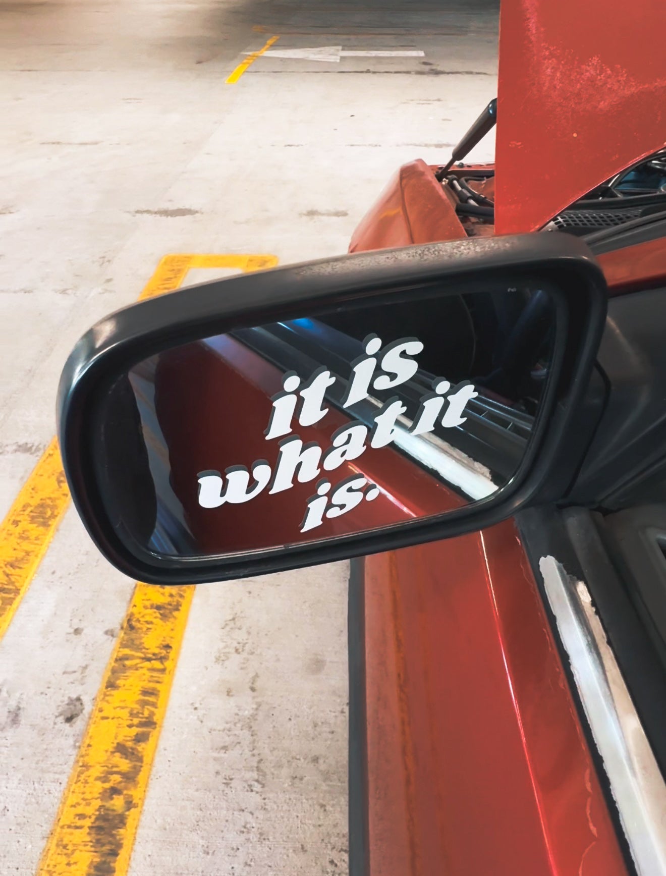 IT IS WHAT IT IS DECALS