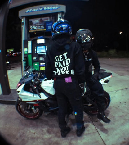 GET PAID NOT PLAYED HOODIE