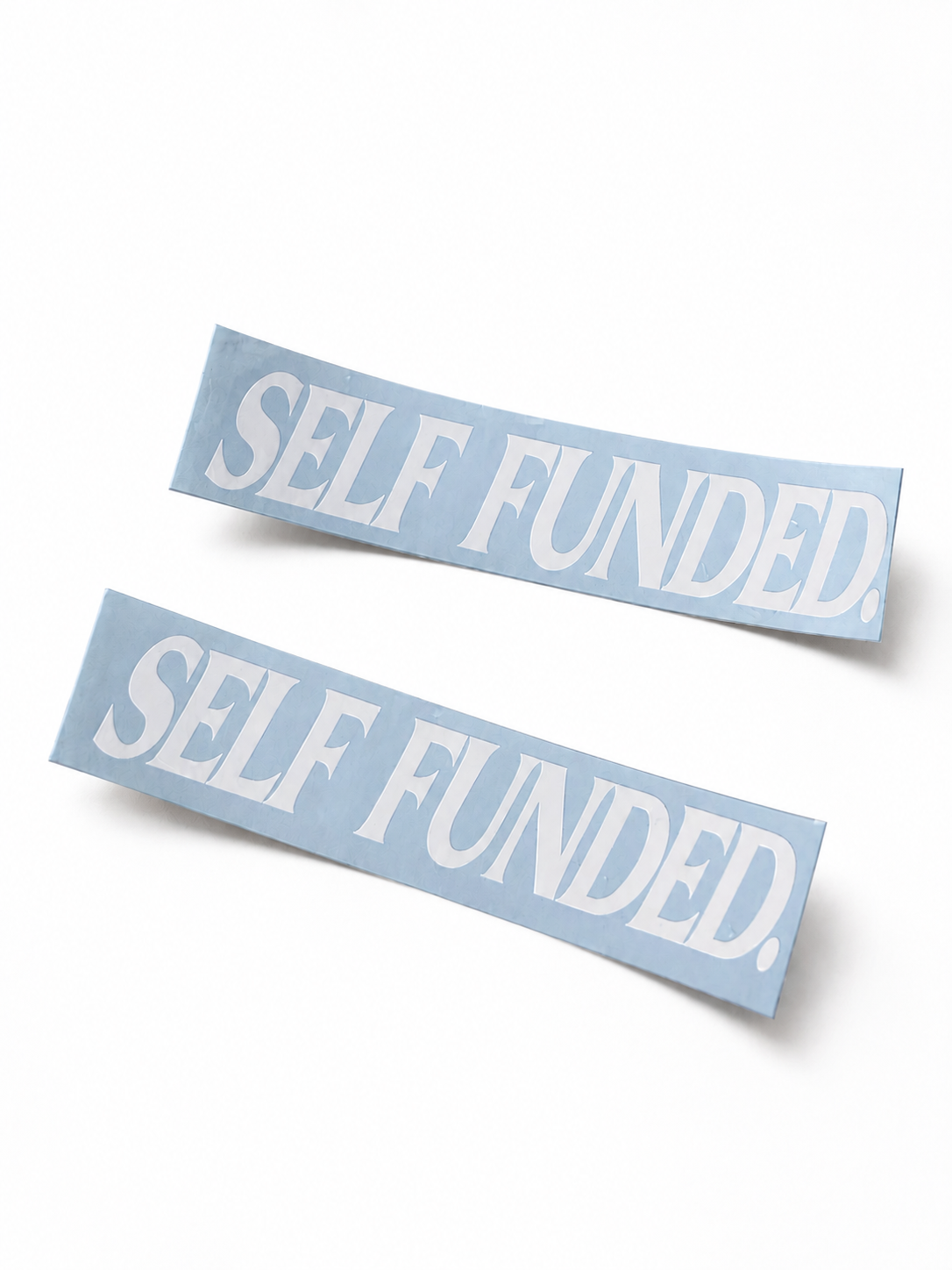 Self Funded Vinyl Decals for Motivated Builders