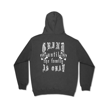 GRIND UNTIL THE FAMILY IS OKAY V2 HOODIE