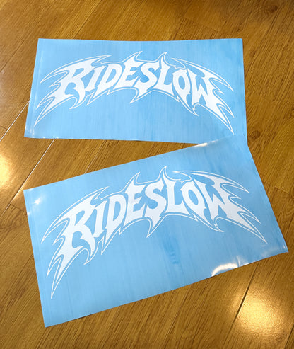 Ride Slow gloss white vinyl banner decal for rear window, 22 x 10 inches