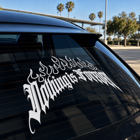 Nothing Is Forever Banner - Rear Window Vinyl Banner