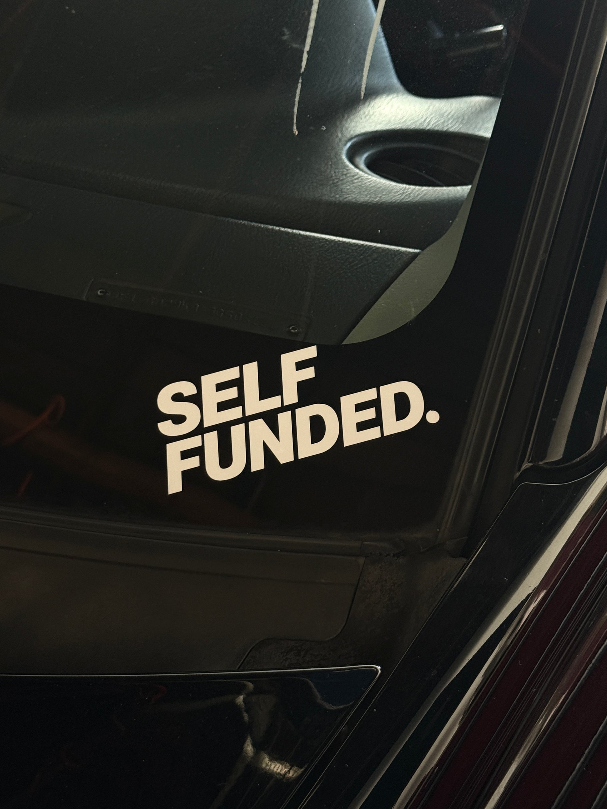 Self Funded motivational vinyl car decal by Streetfuel