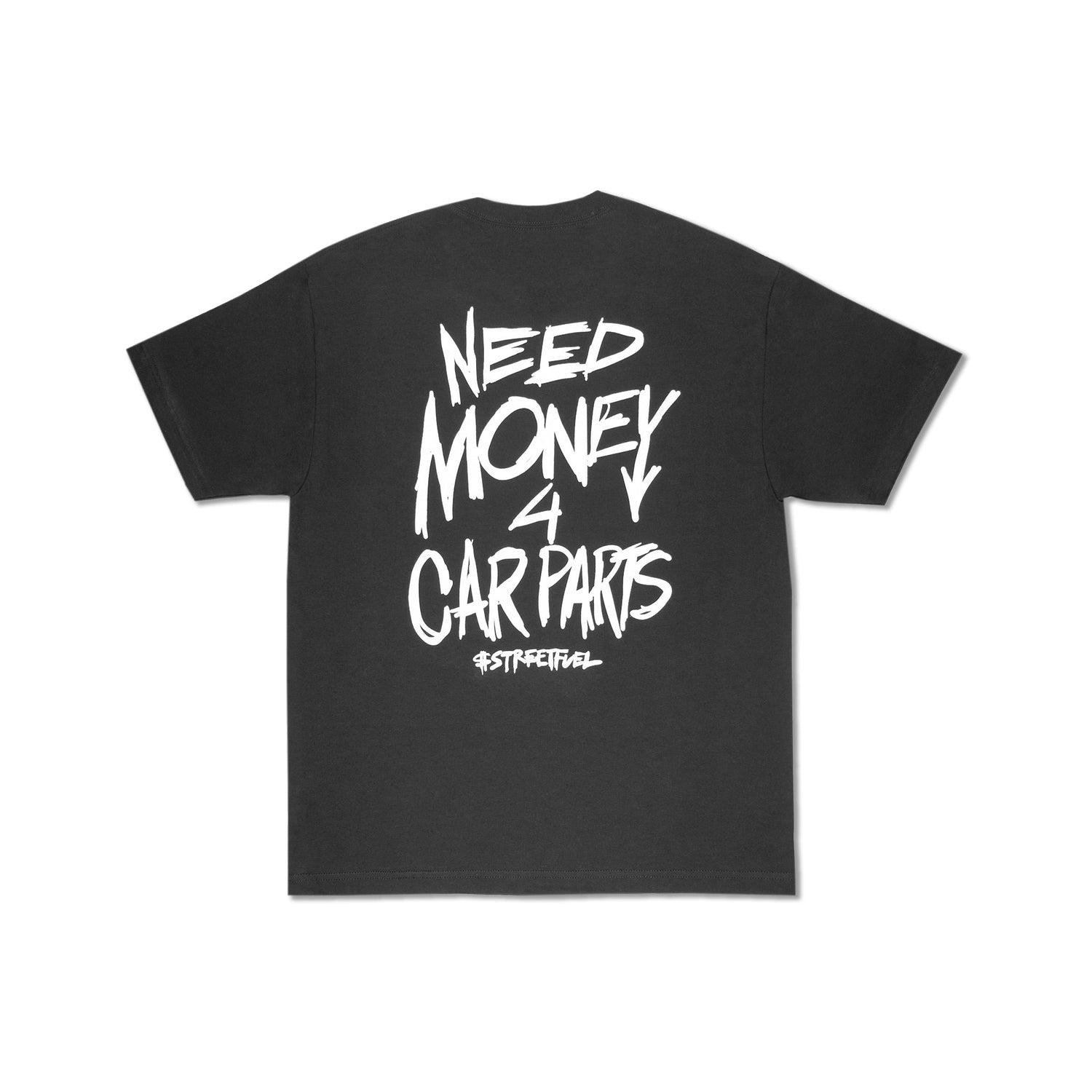 Need Money For Car Parts t-shirt back print