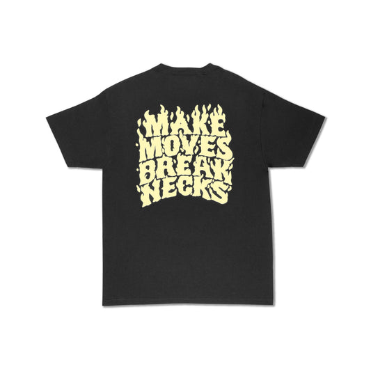 MAKE MOVES BREAK NECKS TEE