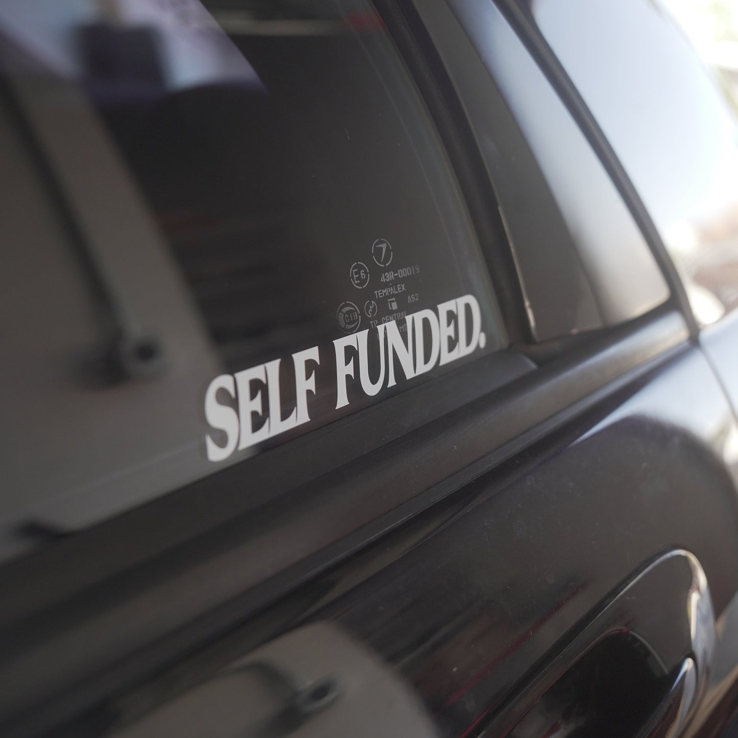 Self Funded Decal - Motivational Vinyl Car Sticker