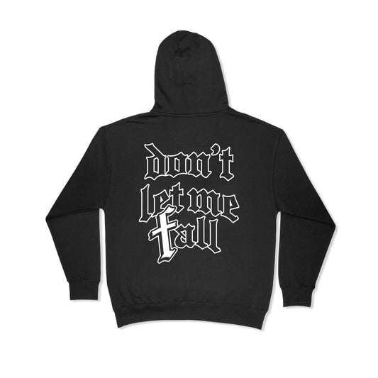 Don't Let Me Fall black hoodie back print - Streetfuel motivational streetwear