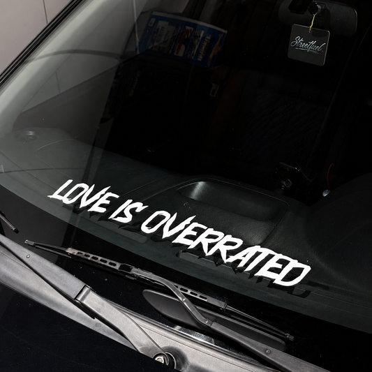 Love Is Overrated Banner - Rear Window Vinyl Banner