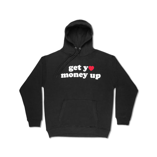 GET YO MONEY UP HOODIE