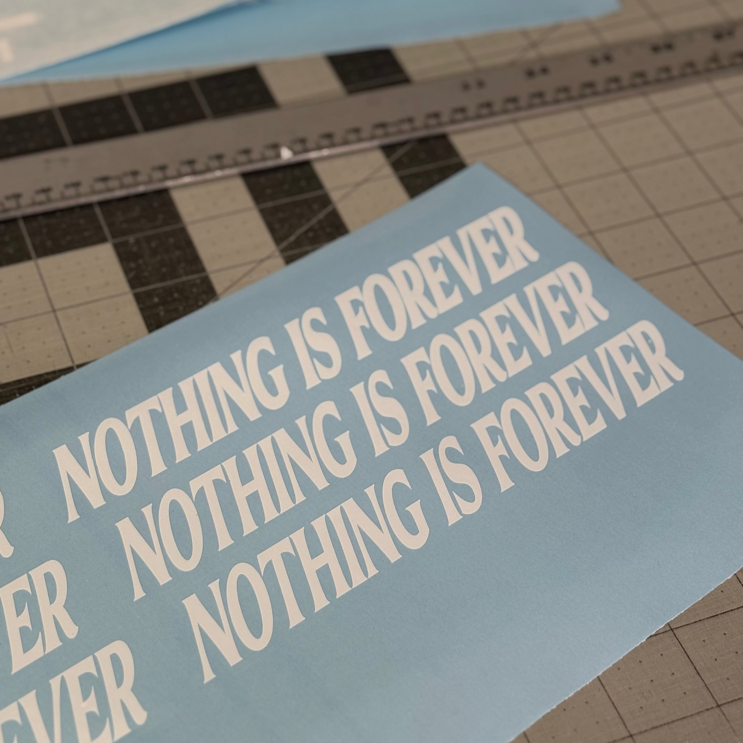 Nothing is Forever - Sticker