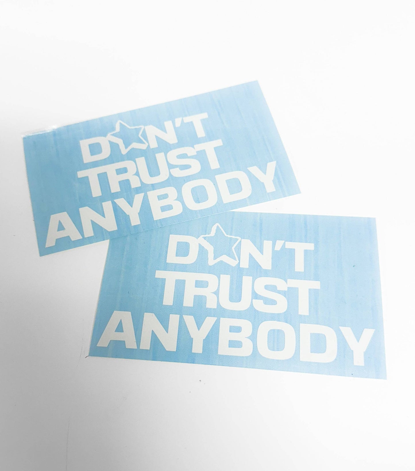 DON'T TRUST ANYBODY DECALS