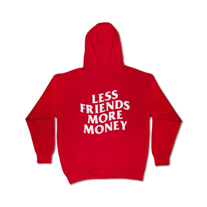 ZIP UP LESS FRIENDS MORE MONEY HOODIE