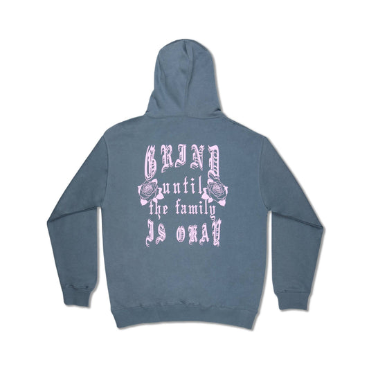 GRIND UNTIL THE FAMILY IS OKAY V2 HOODIE