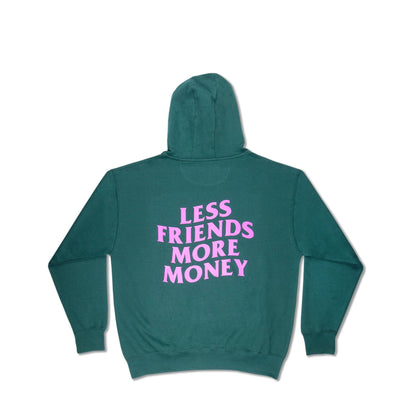 Green hoodie with pink 'Less Friends More Money' back print