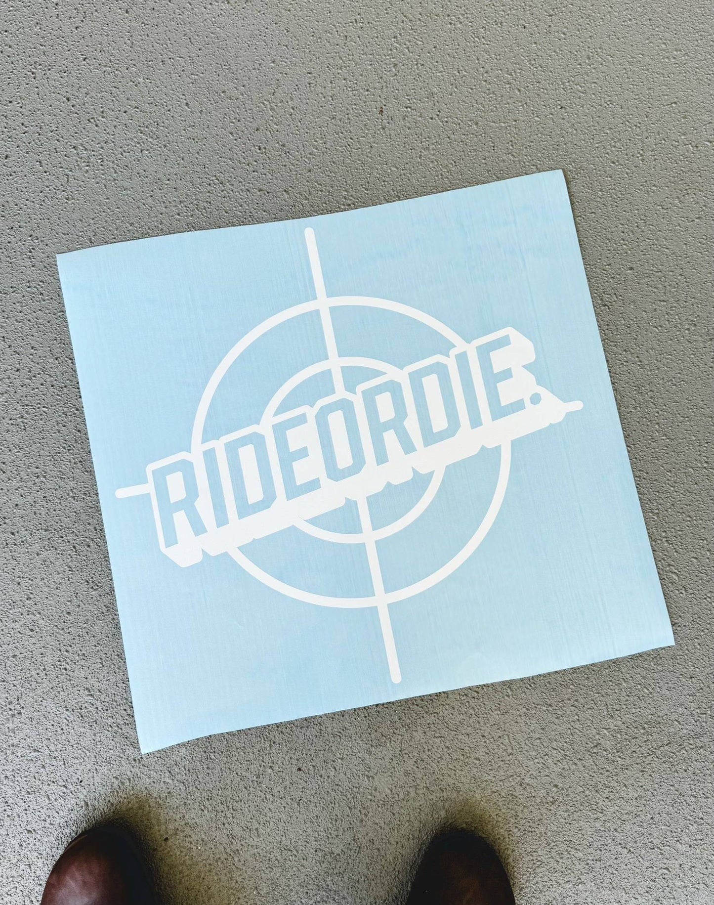 RIDE OR DIE DECAL